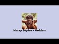 harry styles - golden (sped up)