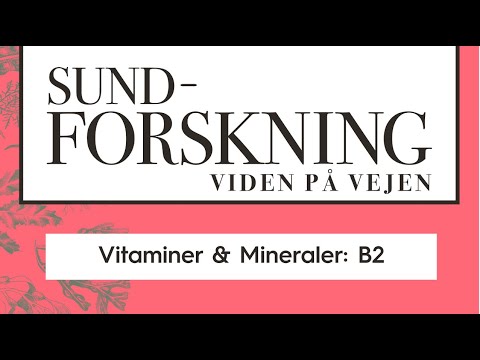 Vitaminer & Mineraler: B2