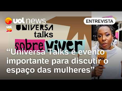 Universa Talks reúne mulheres em um dia de celebração e inspiração em sua 10ª Edição; acompanhe