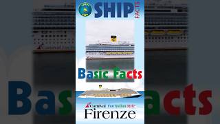 SHIP FACT: Carnival Firenze 1 [Basic Facts]   #choosefun #carnivalfirenze #italianstyle