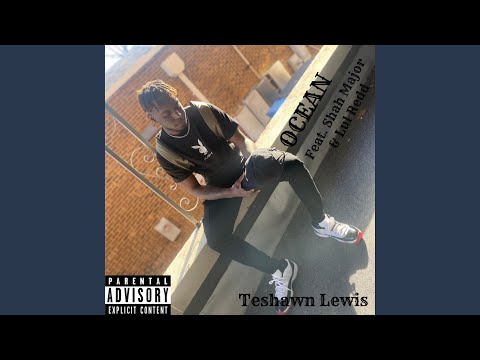 Ocean (feat. Shah Major & Lul Redd)