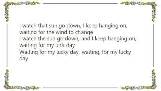 Chris Isaak - Waiting for My Lucky Day Lyrics