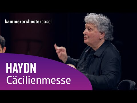 Kammerorchester Basel | Haydn: Cäcilienmesse
