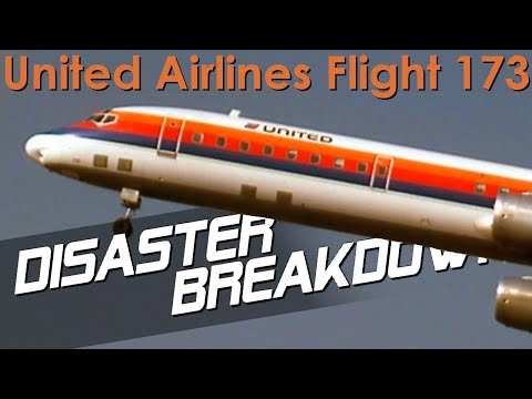 A Pilot Who Wouldn't Land (United Airlines Flight 173) - DISASTER BREAKDOWN