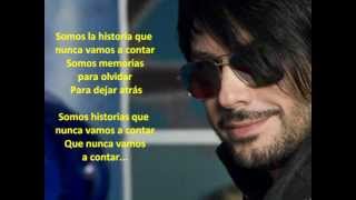 La historia que nunca vamos a contar (con letra). Beto Cuevas.