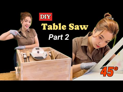 DIY Table Saw With 45 Degree Angle | DIY Table Saw  ( Part 2 )