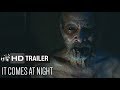 It Comes at Night - International Trailer