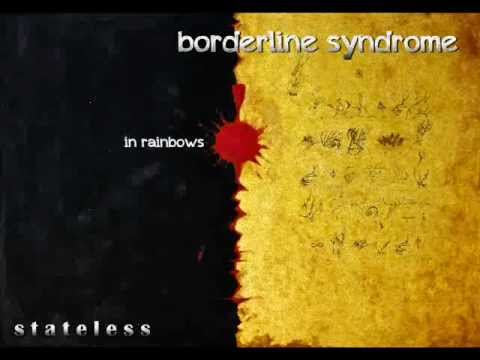 borderline syndrome - in rainbows