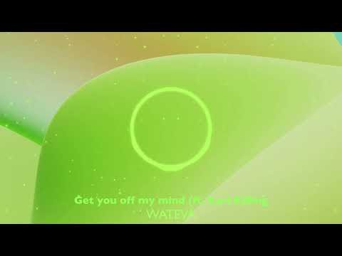 WATEVA - Get you off my mind (ft. Karl Killing) [Bass Boosted]
