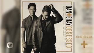 Dan + Shay Round The Clock