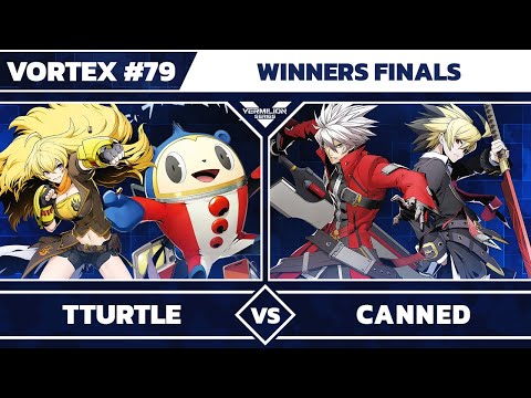 [Vortex #79] Tturtle vs Canned - Winners Finals - BlazBlue Cross Tag Battle