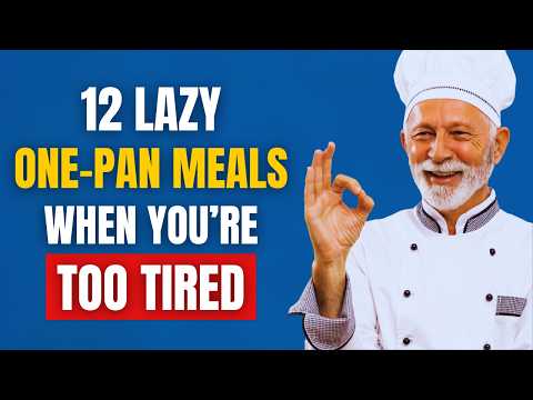 12 Lazy One Pan Dinners for Nights I’m Tired of Standing in the Kitchen