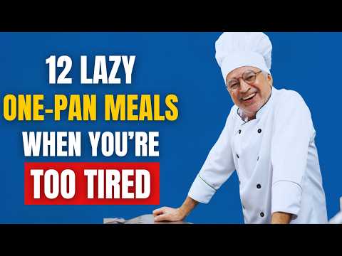 12 Lazy One Pan Dinners for Nights I’m Tired of Standing in the Kitchen