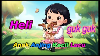 Download lagu Lagu Populer 'Heli' (guk guk guk) yang di ciptan oleh Chicha Koeswoyo penyanyi cilik era 70/80-an mp3 Download lagu Lagu Populer 'Heli' (guk guk guk) yang di ciptan oleh Chicha Koeswoyo penyanyi cilik era 70/80-an mp3