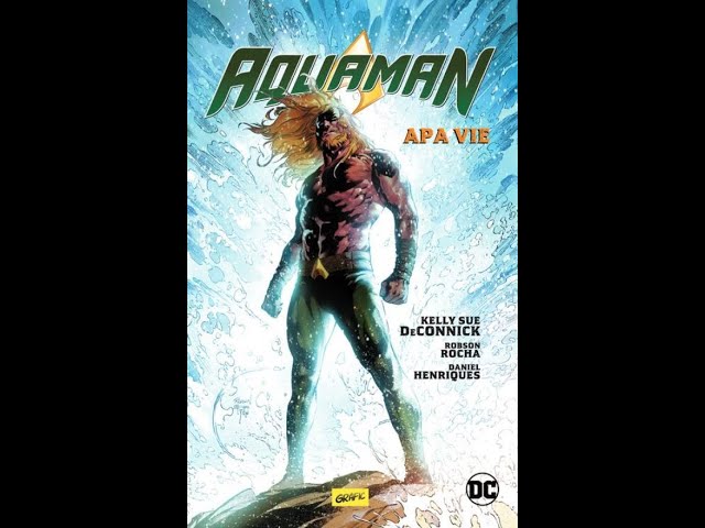 Aquaman #1. Apa vie - Daniel Henriques