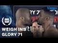 GLORY 71 Weigh-ins