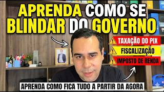 PIX, FISCALIZAÇÃO, TAXAÇÃO E IMPOSTO DE RENDA COMO VOCÊ PODE SE BLINDAR