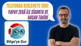 Yapay Zekâ ile Sigorta Poliçe Sorgulama ve Hasar Takibi Nasıl Yapılır? (Telefond