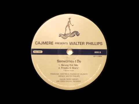 Cajmere pres. Walter Phillips - Sometimes I Do (Strung Out Mix) [Cajual, 2002]