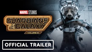 Marvel Studios’ Guardians of the Galaxy Vol. 3 - Official Trailer (2023) Chris Pratt