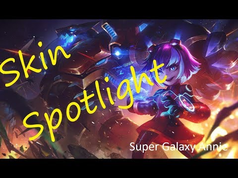 Super Galaxy Annie ~ Skin Spotlight