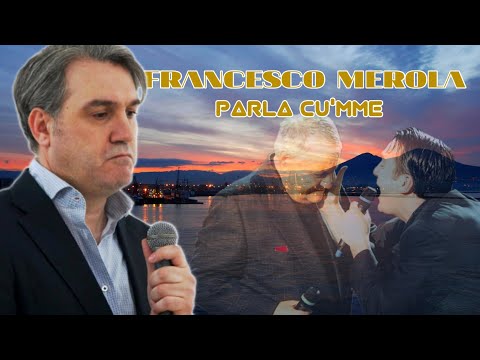 Francesco Merola - Parla cu'mme - Testo..😪😍🙏🏻