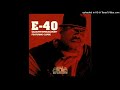 E-40- 02- Quarterbackin'- Explicit Version Ft. Clipse - Filecatcher E-40- 02- Quarterbackin'- Explicit Version Ft. Clipse