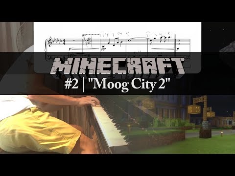 Insane Piano Skills! Play Minecraft's "Moog City 2" with Epic VGM Sheets