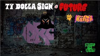 Ty Dolla $ign &amp; Future Ft. Kiiara - Darkside [1 Hour]