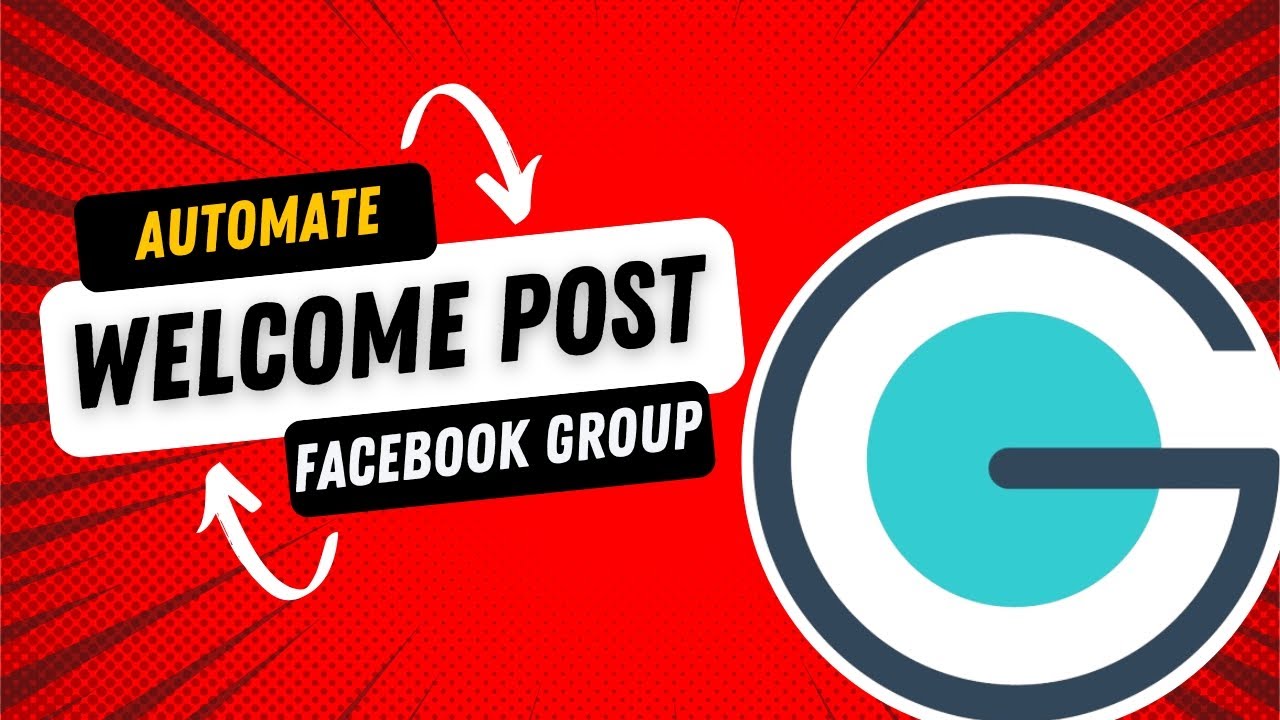 How to Automatically Create Welcome Post for Newly Joined Members in Facebook Group