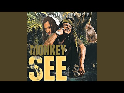 Monkey See (feat. Flizzle)