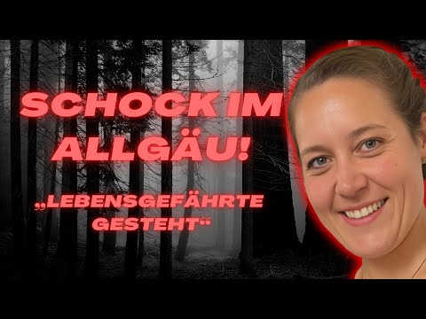Shock in Allgäu: Partner confesses – Valerie von M. found dead!