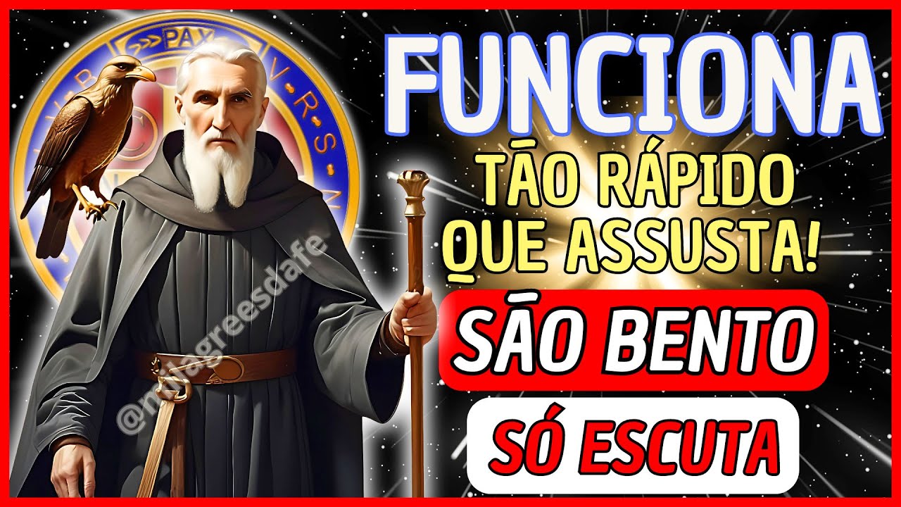 🔥 PODEROSA ORAÇÃO DE SÃO BENTO: PROTEJA-SE DE INIMIGOS, PRAGAS E INVEJA 🙏