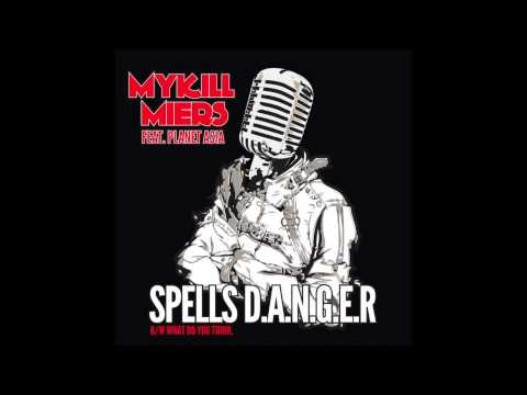Mykill Miers - "What Do You Think" OFFICIAL VERSION