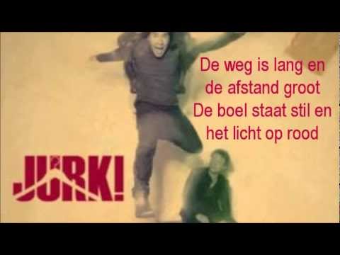 JURK! - Als Ik Bij Jou Ben (lyrics)