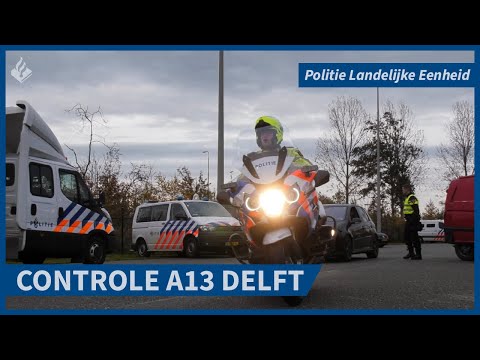 Controle A13 Delft, samenwerking tussen Koninklijke Marechaussee, Belastingdienst en de RDW.