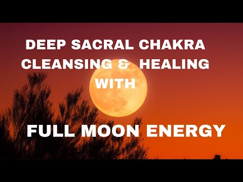 DEEP SACRAL CHAKRA HEALING WITH FULL MOON REIKI CRYSTALS ANGELS ENERGY 🙌🍊😇 #sacralchakra #fullmoon