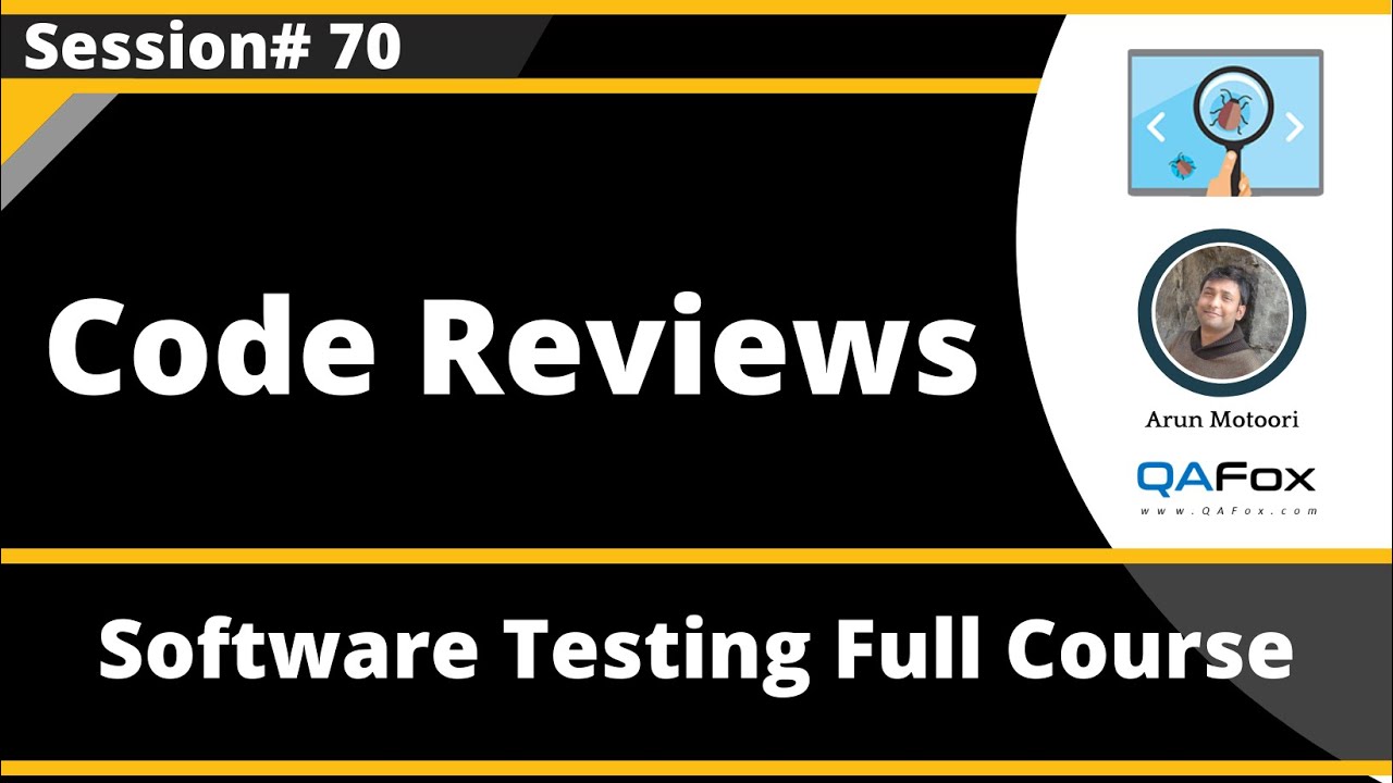 Code Review  - Static Test Technique (Software Testing - Session 70)