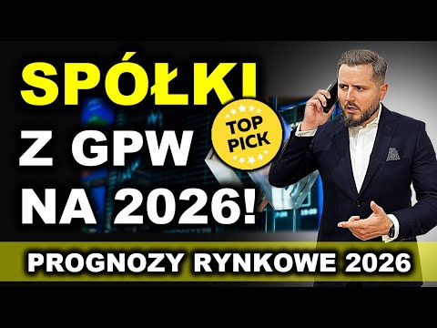 Typy z GPW na 2026 rok! Moje i Seniora!