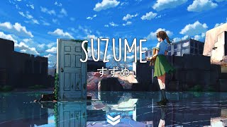 Download lagu Suzume すずめ すずめの戸締まり Suzume n... mp3