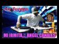 mi irmita angel canales