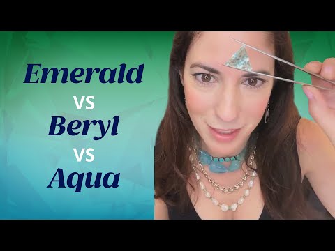 What's the difference between emerald, beryl and aqua?! (SPOILER it's all about the color)