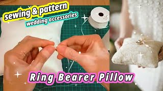 🧵 How to Make Wedding Ring Bearer Pillow / Cushion × Sewing Tutorial