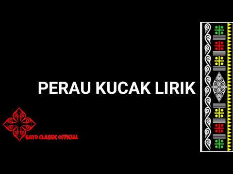 Lagu gayo Perau kucak (Lirik)