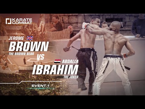 FULL FIGHT: Abdalla Ibrahim IBRAHIM vs Jerome BROWN - Karate Combat S02E01 Welterweight Karate Bout