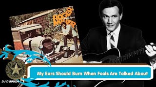 Roger Miller - My Ears Should Burn When Fools Are Talked About (1970)