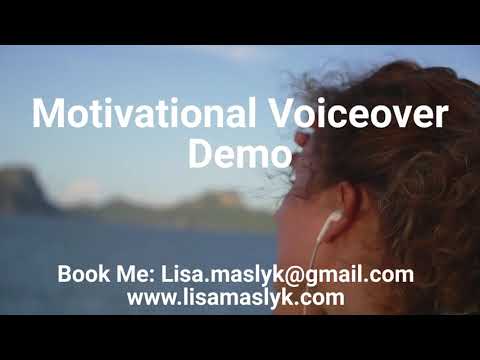 Best Voice Actor - Motivational Voiceover Demo - Lisa Maslyk