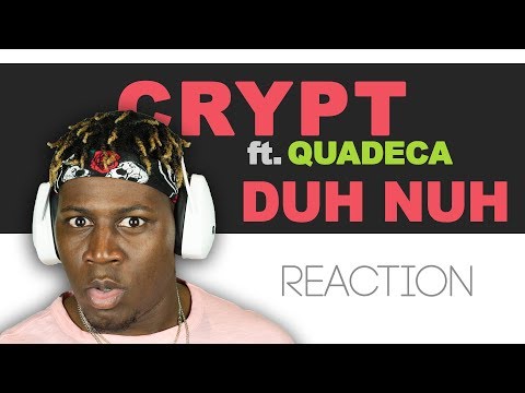 Crypt - Duh Nuh ft. Quadeca - TM Reacts (2LM Reaction)