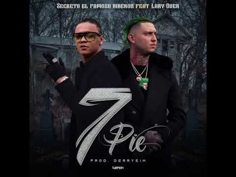 Secreto El Famoso Biberon Ft. Lary Over - 7 Pie (Audio Official)