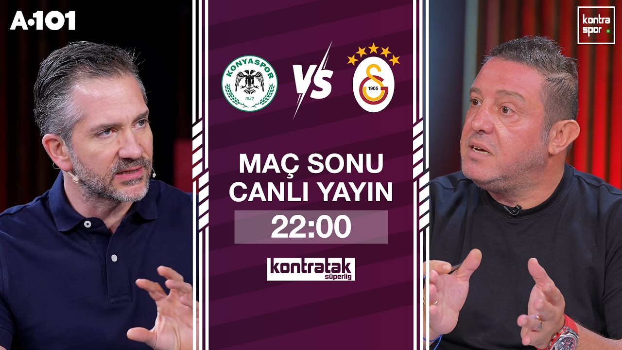 🔴 CANLI | Konyaspor - Galatasaray Maç Sonu | Nihat Kahveci, Nebil Evren | Kontratak Süper Lig